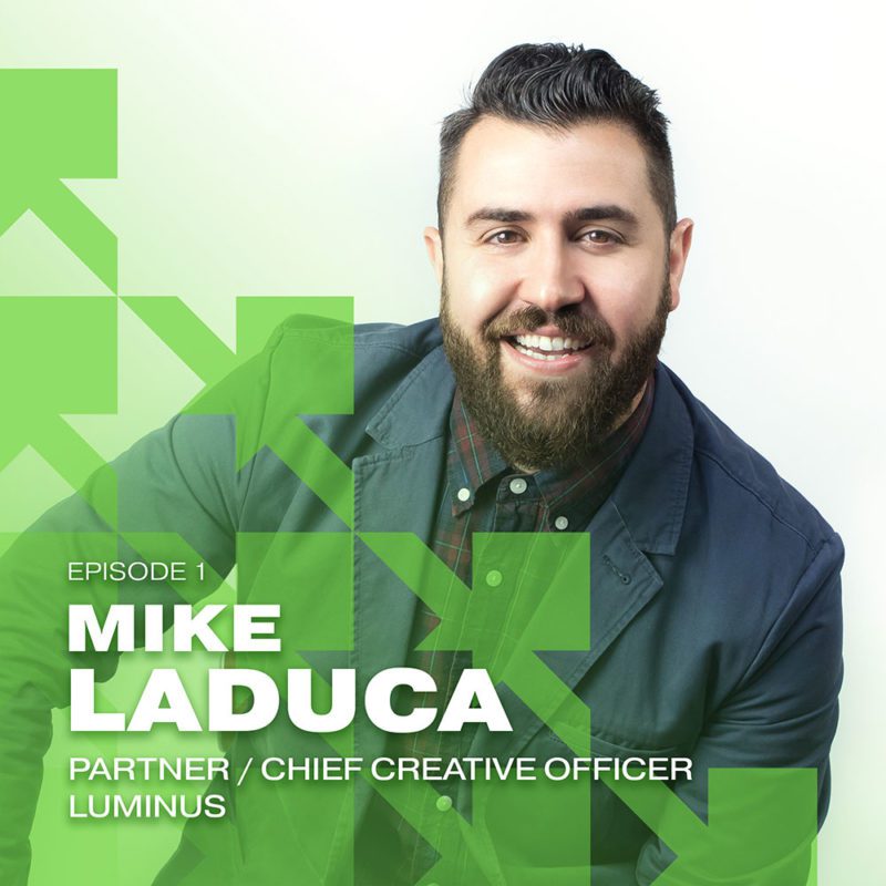 Building Brands Episode 1 Mike LaDuca of Luminus