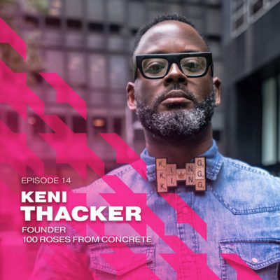 Building Brands Ep 14 Keni Thacker Improving Diversity & Inclusion In Marketing
