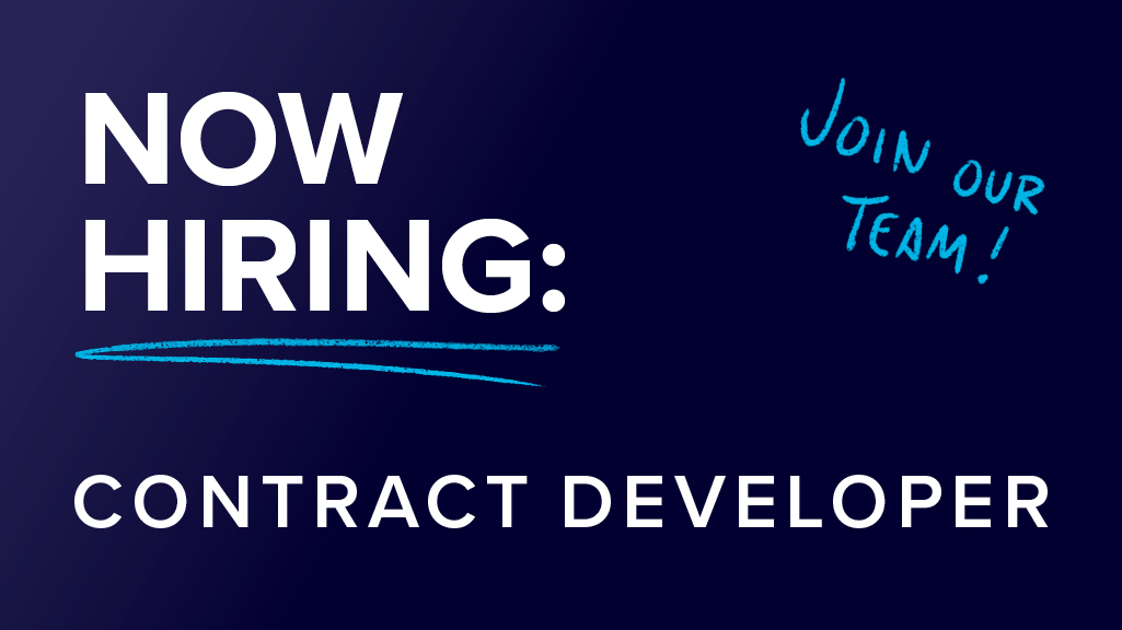 Now Hiring: Contract Developer