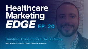 Building Trust Before the Referral w/ Alex Wallace | EP 20